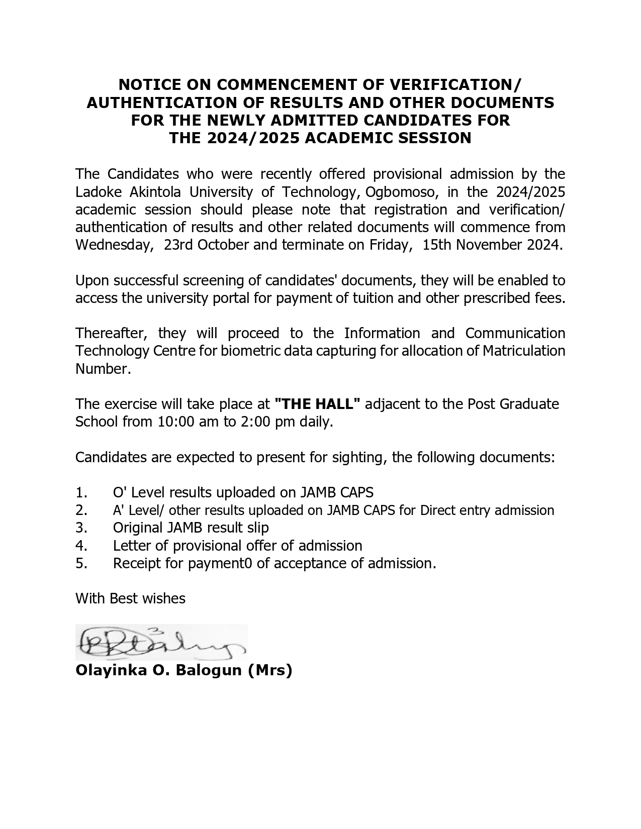 COMMENCEMENT OF VERIFICATION/AUTHENTICATION OF RESULTS AND OTHER DOCUMENTS FOR THE NEWLY ADMITTED CANDIDATES FOR THE 2024/2025 ACADEMIC SESSION